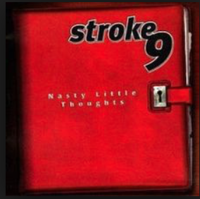 Stroke 9 Album